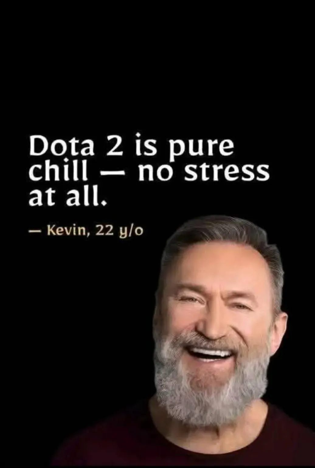Dota 2 is pure chill.webp